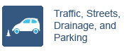 Traffic, Streets, and Drainage